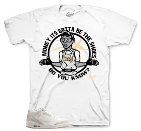 Retro 3 Craft Ivory Gotta Be Shoes Shirt